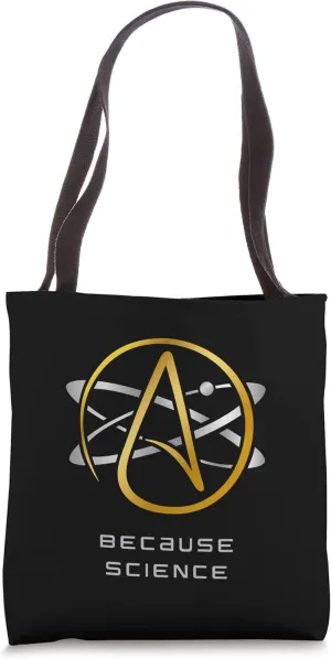 Atheist and Doubter's Nihilist Skeptics Because Science Tote Bag