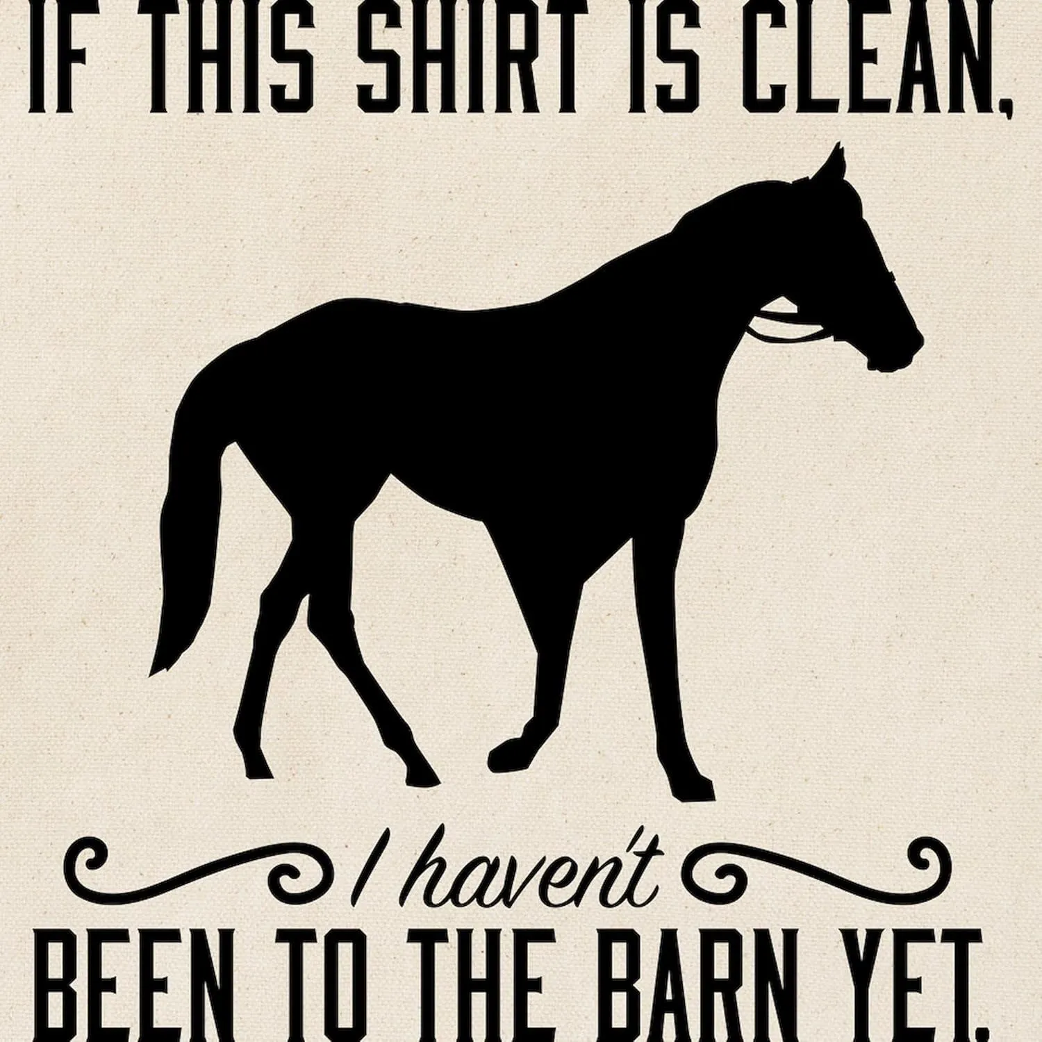 CafePress I Haven't Been To The Barn Yet Tote Bag Reusable Natural Beige Canvas Shopping Bag