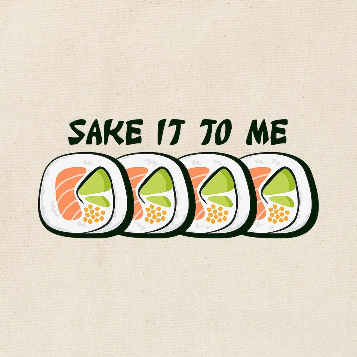 CafePress Sake It To Me Tote Bag Reusable Natural Beige Canvas Shopping Bag