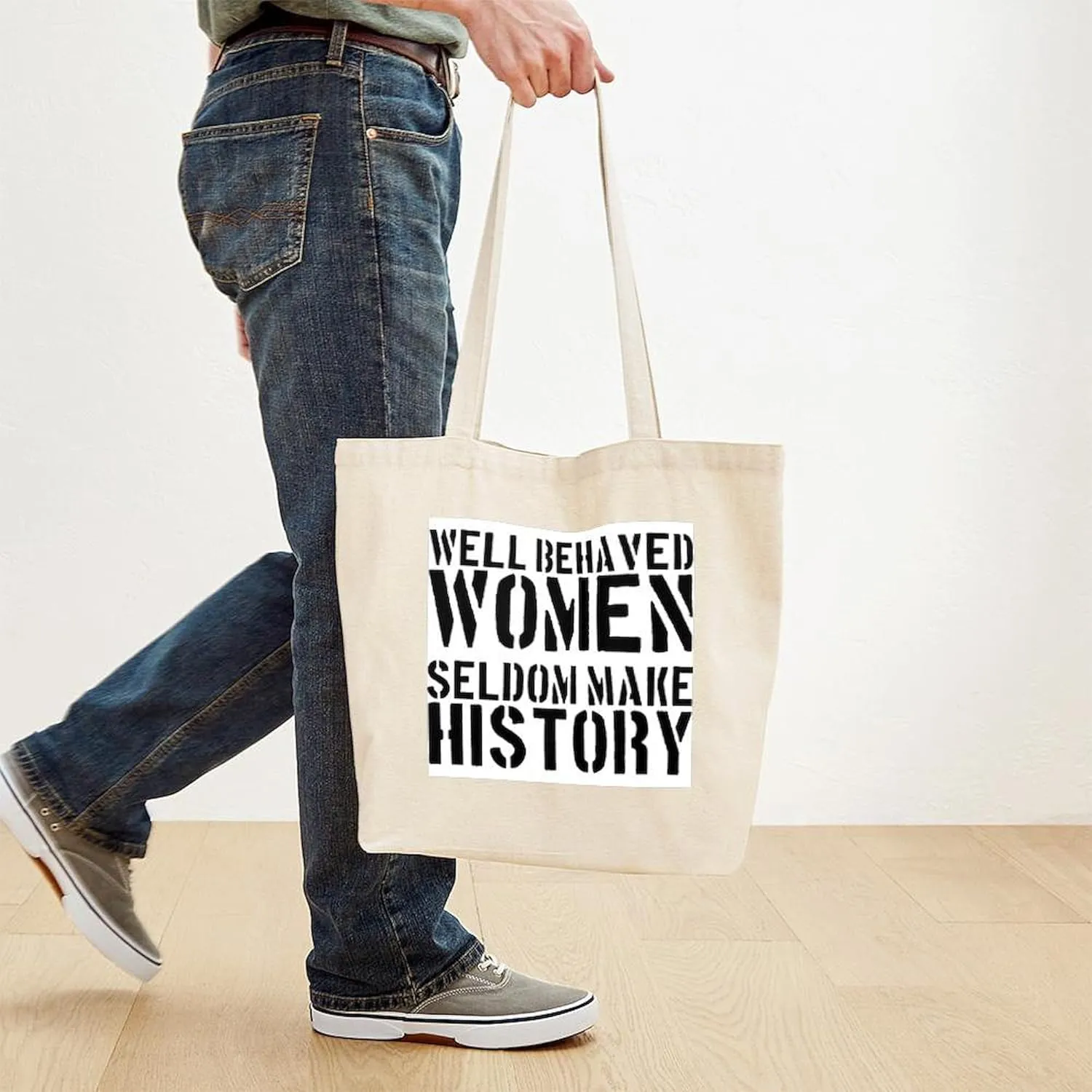 CafePress Well Behaved Women Seldom Make History Tote Bag Natural Canvas Tote Bag, Reusable Shopping Bag