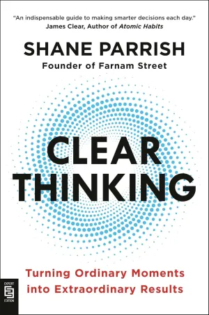 Clear Thinking Paperback – January 1, 2023