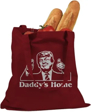 Daddy's Home Trump Election 2024 Cotton Canvas Tote Bag