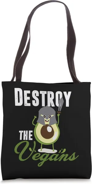 Destroy The Vegans, Funny Vegetarian, Fresh Avocado, Guac Tote Bag