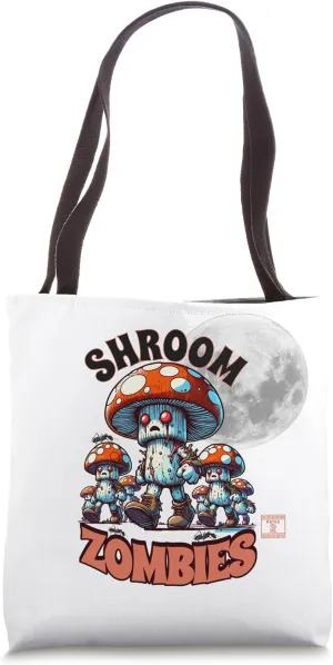 fungal apocalypse, shroom zombies, mind control, Tote Bag