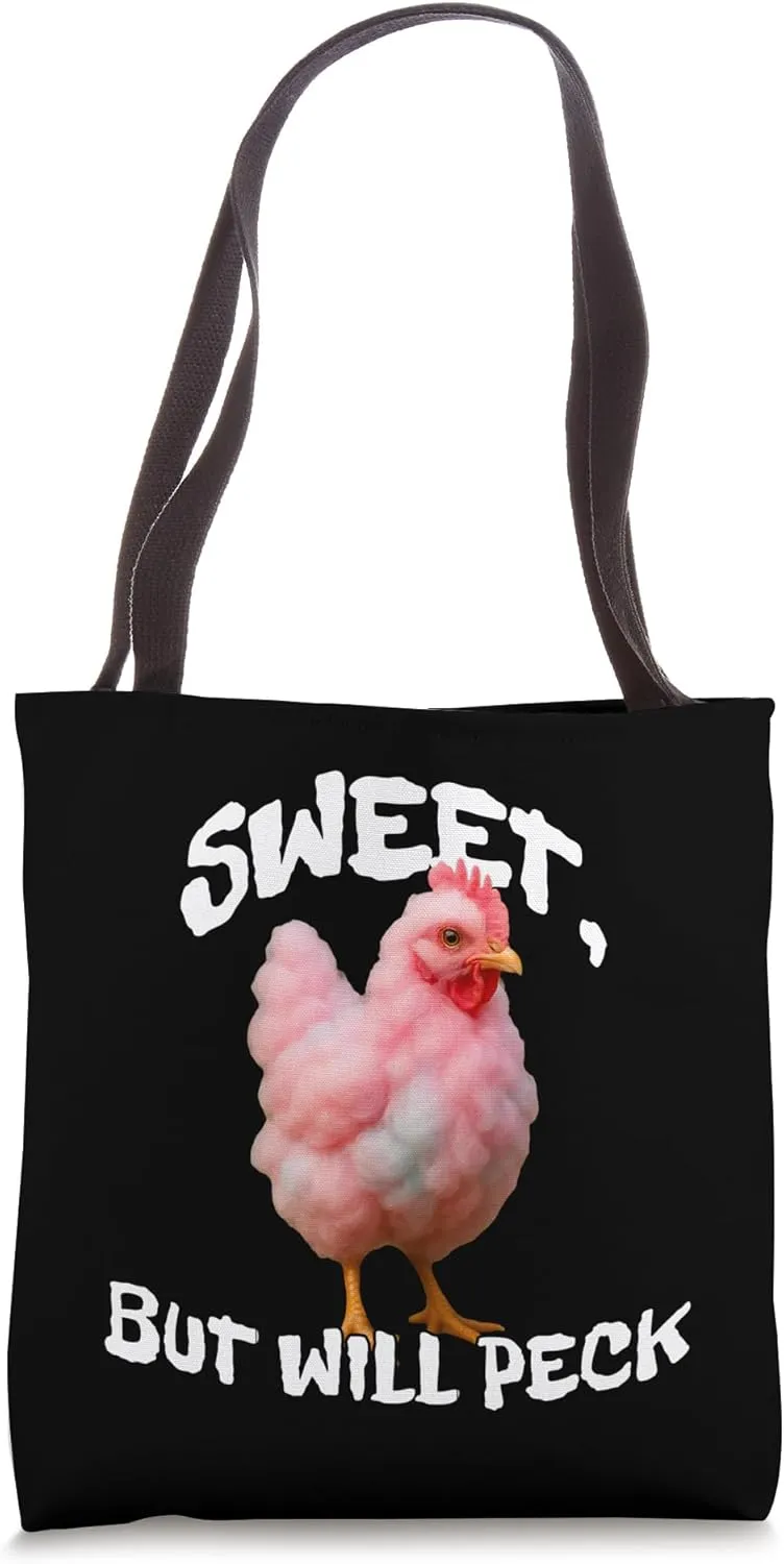 Funny Cotton Candy Chicken Sweet But Will Peck Chicken Quote Tote Bag