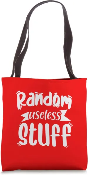 Funny Shopping Quote - Random useless stuff Tote Bag