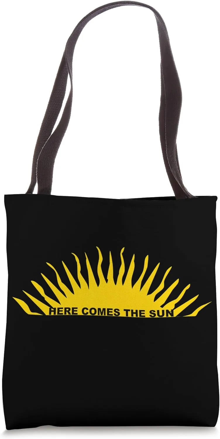 Here Comes The Sun Tote Bag