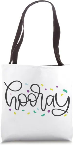 Hooray Tote Bag