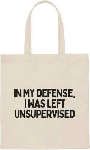 Humorous Sarcastic Troublemakers Defensive Statements Pun Hilarious Unsupervised Introverts Sarcasm Sayings Canvas Tote Bag