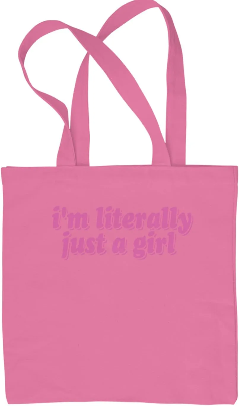I'm Literally Just A Girl Reusable Shopping Tote Bag, Durable Cotton Canvas, Eco-Friendly and Spacious