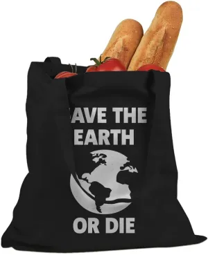Indica Plateau Save the Earth or Die Cotton Canvas Tote Bag