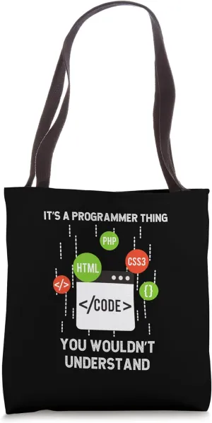 It is a Programme Thing You Would Not Understand Funny Coder Tote Bag