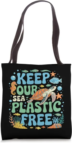 Keep Our Sea Plastic Free, Environmental Gifts, Ocean Lover Tote Bag