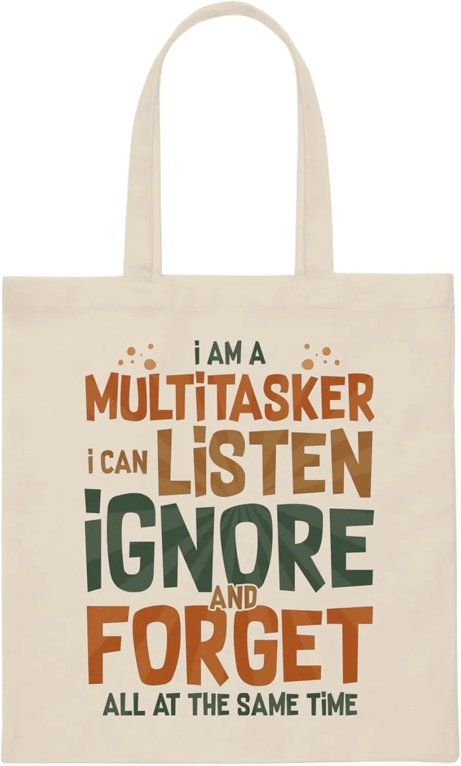 ME Humorous I Am A Multitasker developer multitasking Worker Funny Introverts Sarcasm Sayings Quote Sarcastic Canvas Tote Bag