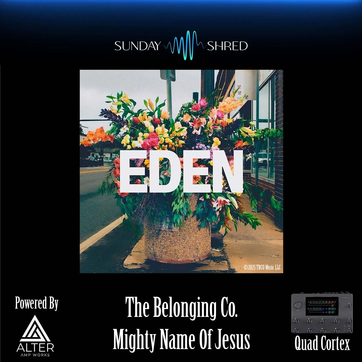 Mighty Name Of Jesus - Quad Cortex