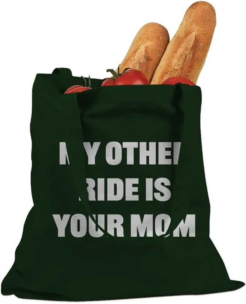 My Other Ride is Your Mom fathers day gift Cotton Canvas Tote Bag