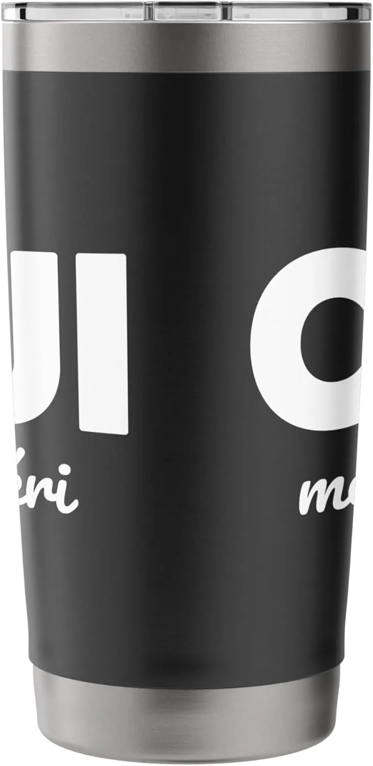 Oui Mon Cheri Cool French Expression Quotes Graphic Designs Stainless Steel Insulated Tumbler