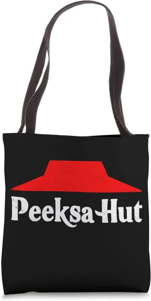 Peeksa Hut Pizza inappropriate funny fast food Tote Bag