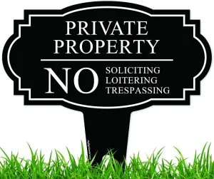 Private Property No Soliciting Loitering Trespassing Inground Sign, 13x13 Inches, Rust Free ACM, Fade Resistant, Made in USA by My Sign Center