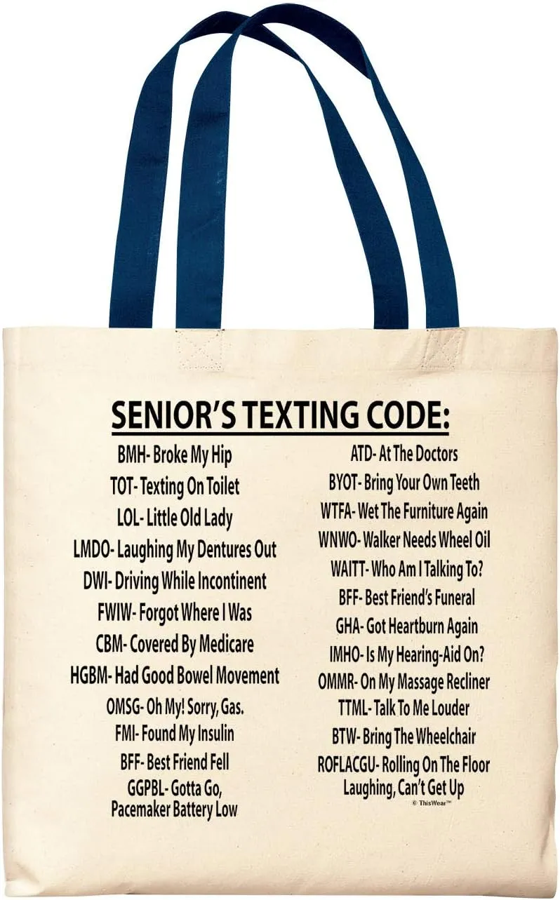 Retirement Gifts for Women Senior's Texting Code Gifts for Retirement Canvas Tote Bag IT-01