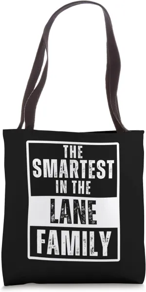 Smartest in the Lane Family Tote Bag