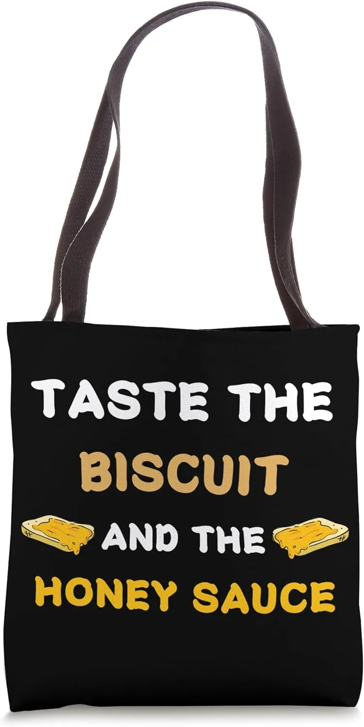Taste the Biscuit Merch taste the biscuit honey sauce Tote Bag