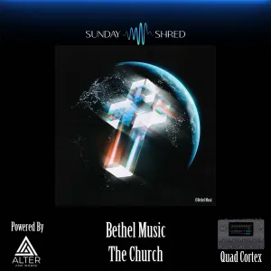 The Church - Quad Cortex