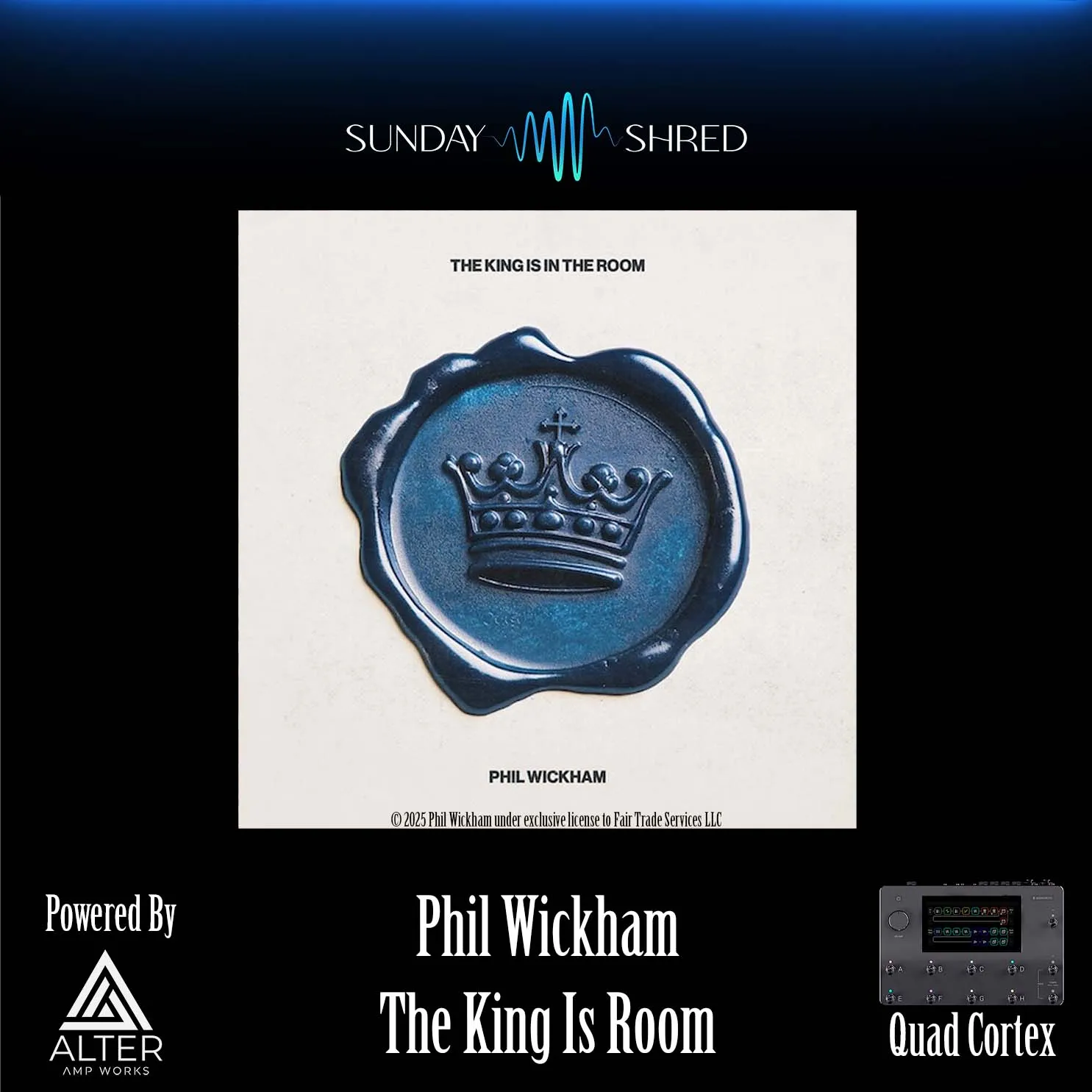 The King Is In The Room - Quad Cortex