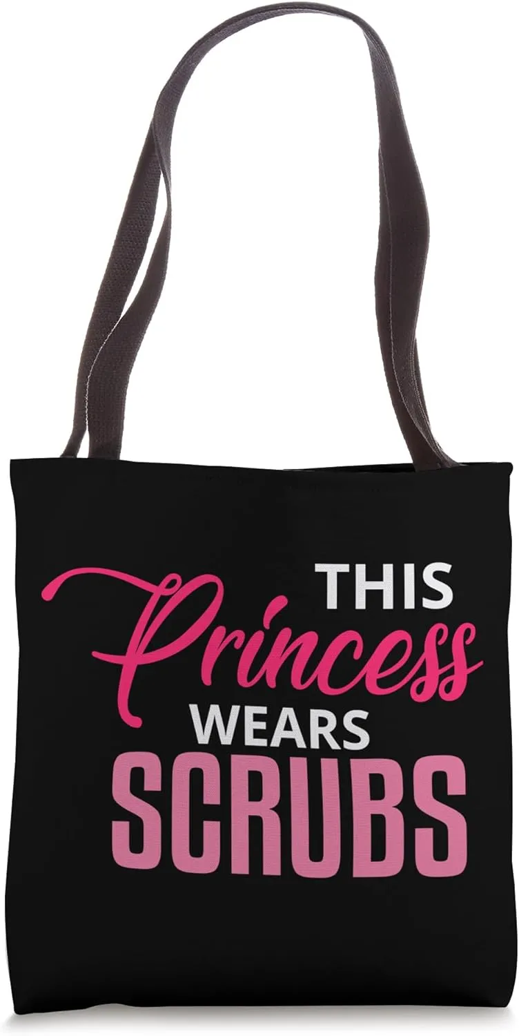This Princess Wears Scrubs Tote Hand Bag Tote Bag