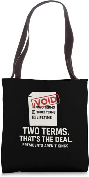 Two Term Limit Political Protest Design Void Stamp Tote Bag