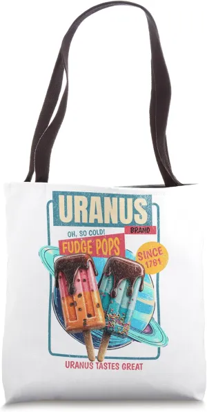 Uranus Brand Planet Classic Cold Fudge Pops Tastes Great Tote Bag