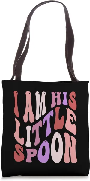 Valentine's Day Couple Outfit I'm His Little Spoon Big Spoon Tote Bag